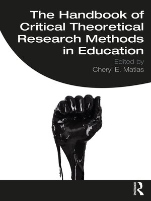 cover image of The Handbook of Critical Theoretical Research Methods in Education